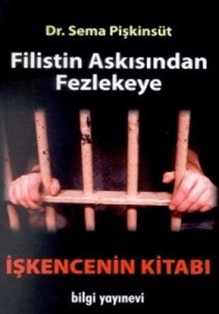 Filistin%20Askısından%20Fezlekeye%20İşkencenin%20Kitabı