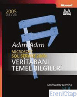 Adım%20Adım%20Microsoft%20SQL%20Server%202005%20Veritabanı%20Temel%20Bilgileri