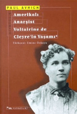 Amerikalı%20Anarşist%20Voltairine%20de%20Cleyre’in%20Yaşamı