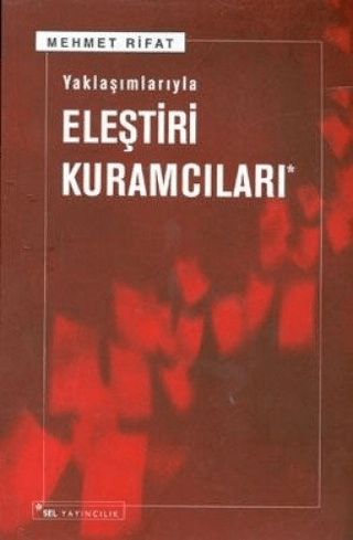 Yaklaşımlarıyla%20Eleştiri%20Kuramcıları