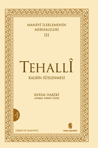 Tehalli%20:%20Kalbin%20Övülen%20ve%20Beğenilen%20Sıfatlarla%20Süslenmesi