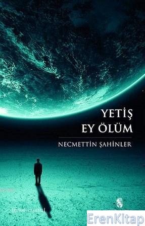 Yetiş%20Ey%20Ölüm