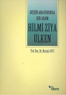 Düşün%20Anaforunda%20Bir%20Adam%20Hilmi%20Ziya%20Ülken