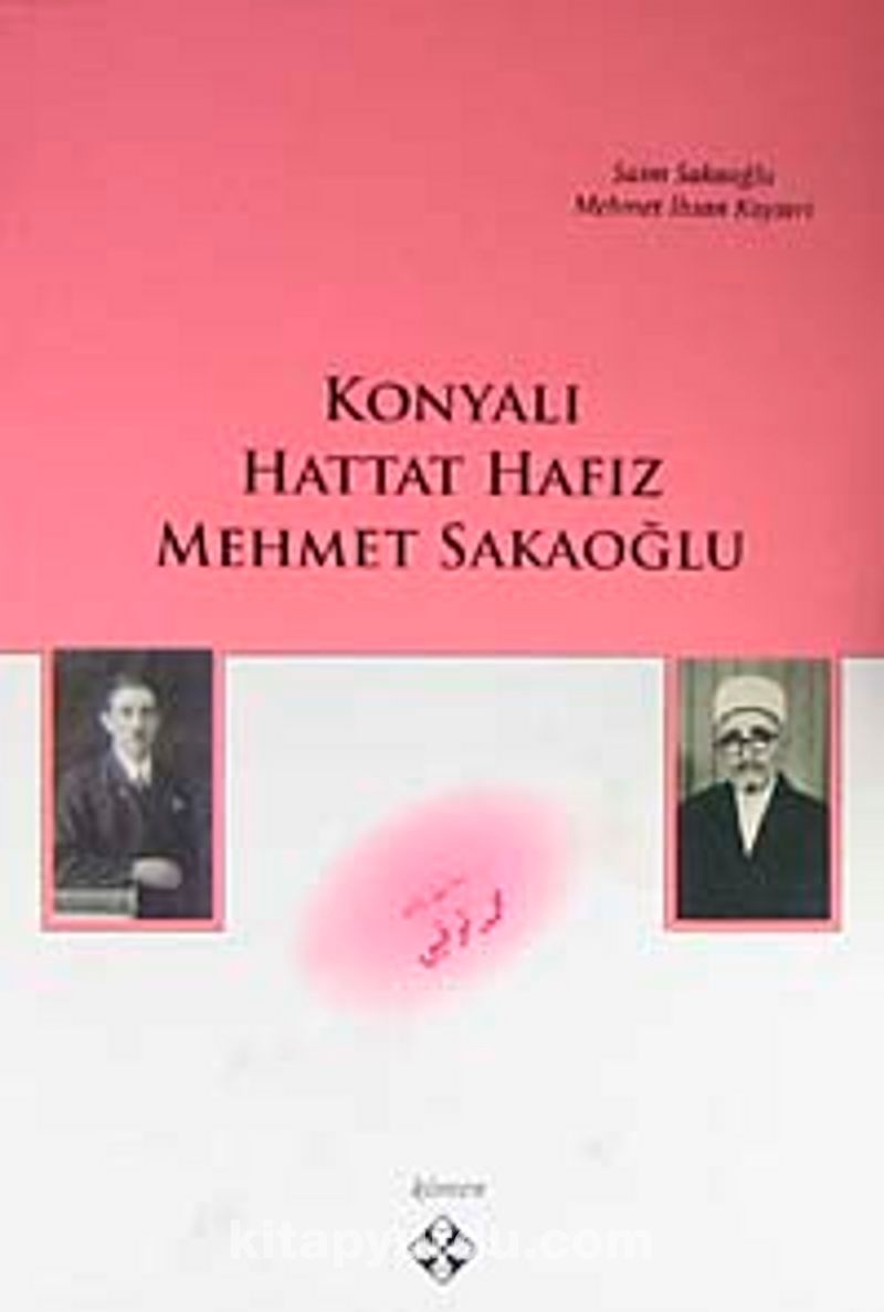 Konyalı%20Hattat%20Hafız%20Mehmet%20Sakaoğlu