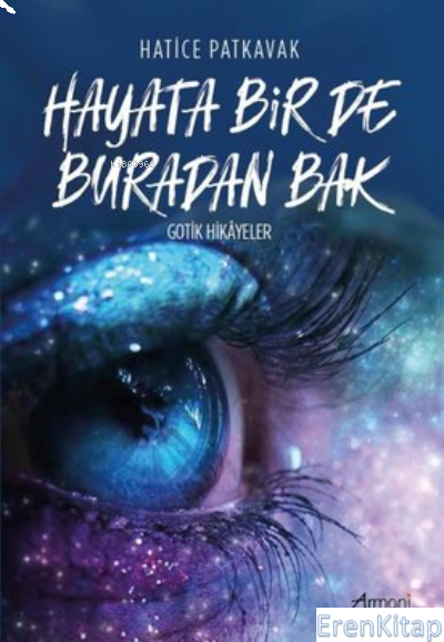 Hayata%20Bir%20de%20Buradan%20Bak%20-%20Gotik%20Hikayeler