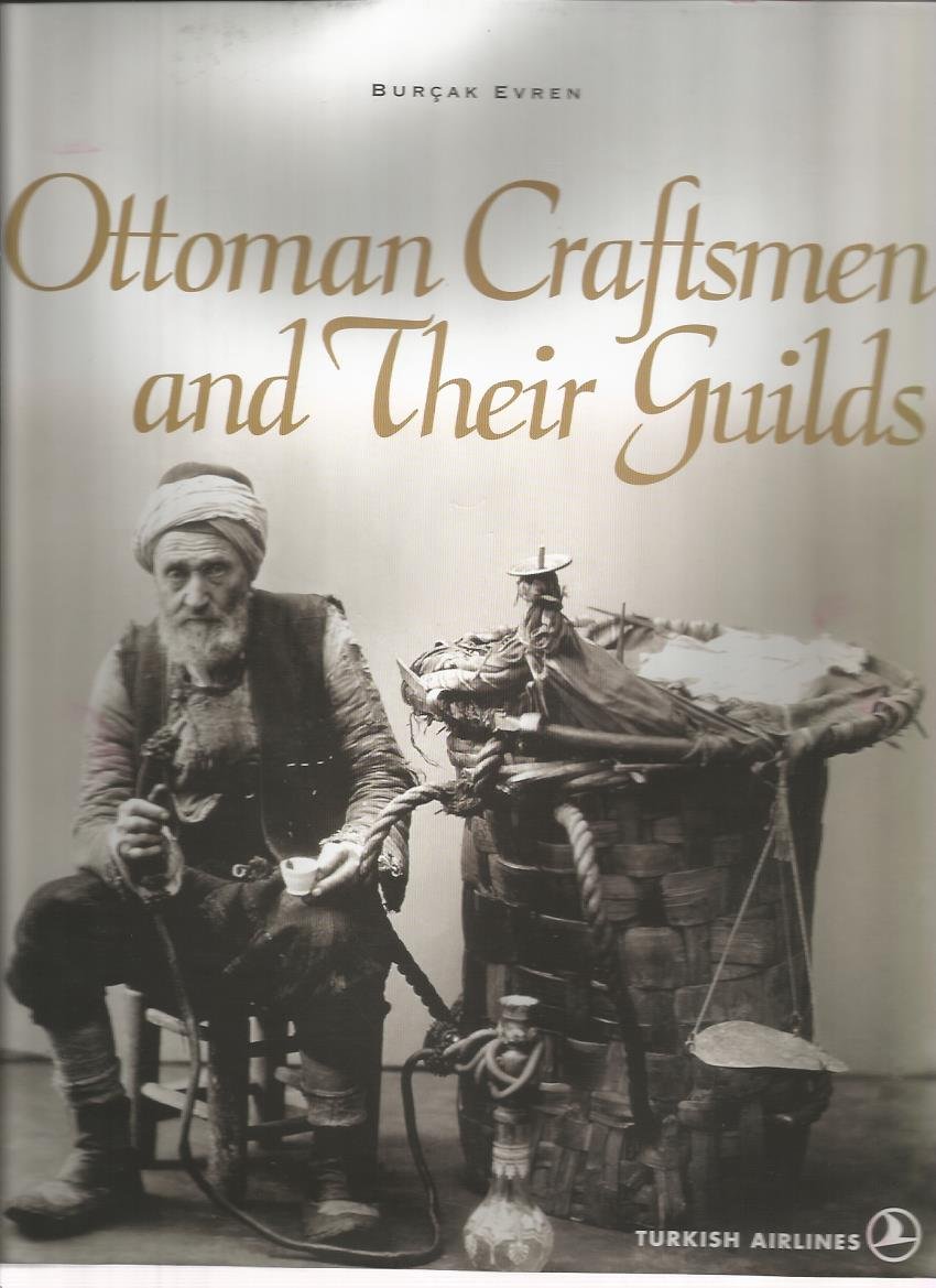 Ottoman%20Craftsmen%20and%20their%20Guilds