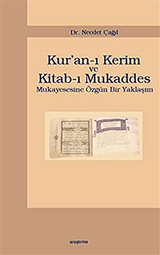 Kur’an%20-%20ı%20Kerim%20ve%20Kitabı%20Mukaddes%20Mukayesesine%20Özgün%20Bir%20Yaklaşım