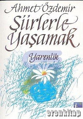 Şiirlerle%20Yaşamak%20Yarenlik