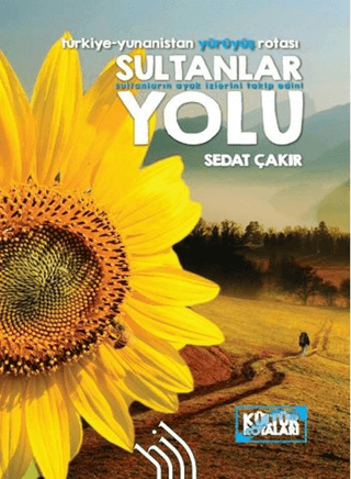 Sultanların%20Yolu%20Türkiye%20-%20Yunanistan%20Yürüyüş%20Rotası