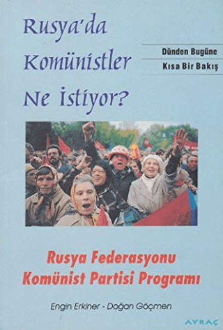 Rusya’da%20Komünistler%20Ne%20İstiyor?%20Rusya%20Federasyonu%20Komünist%20Partisi%20Programı