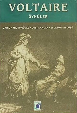 Öyküler%20:%20Zadig%20-%20Micromegas%20-%20Cosi%20-%20Sancta%20-%20Eflatun’un%20Düşü