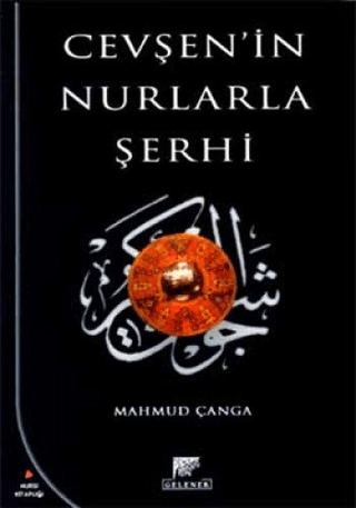 Cevşen’in%20Nurlarla%20Şerhi%20:%20Cevşenü’l%20-%20Kebir%20Meal%20ve%20Şerhi