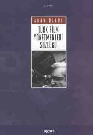 Türk%20Film%20Yönetmenleri%20Sözlüğü