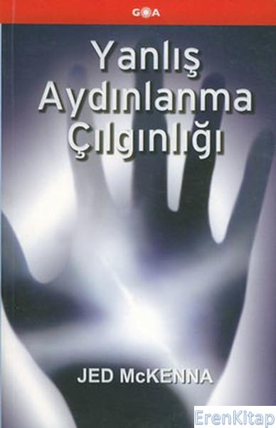 Yanlış%20Aydınlanma%20Çılgınlığı