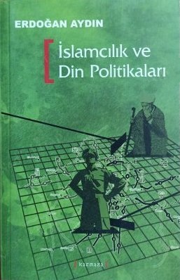 İslamcılık%20ve%20Din%20Politikaları