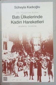 Batı%20Ülkelerinde%20Kadın%20Hareketleri%2020.%20Yüzyıl%20ve%20Kadın