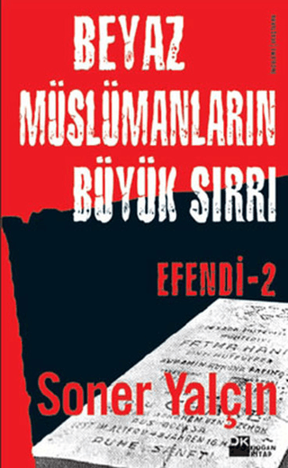 Efendi%202:%20Beyaz%20Müslümanların%20Büyük%20Sırrı%20-%20Efendi%202