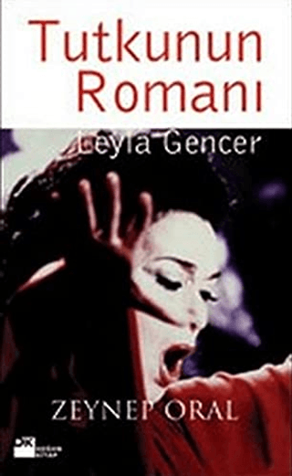 Tutkunun%20Romanı:%20Leyla%20Gencer