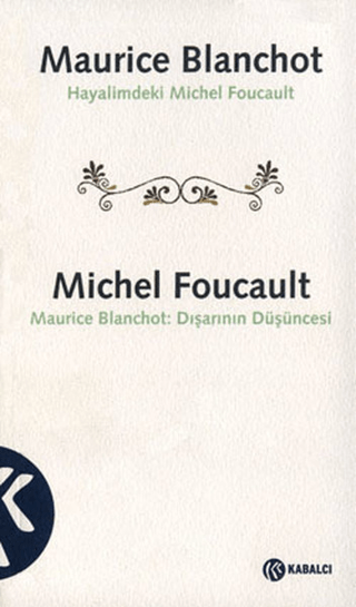 Hayalimdeki%20Michel%20Foucault%20Dışarının%20Düşüncesi