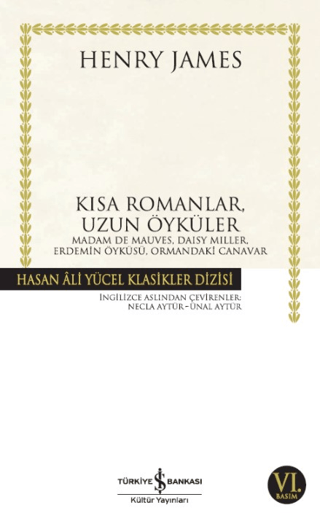 Kısa%20Romanlar,%20Uzun%20Öyküler%20-%20Madam%20De%20Mauves,%20Daisy%20Miller,%20Erdemin%20Öyküsü,%20Ormandaki%20Canavar