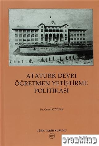 Atatürk%20Devri%20Öğretmen%20Yetiştirme%20Politikası