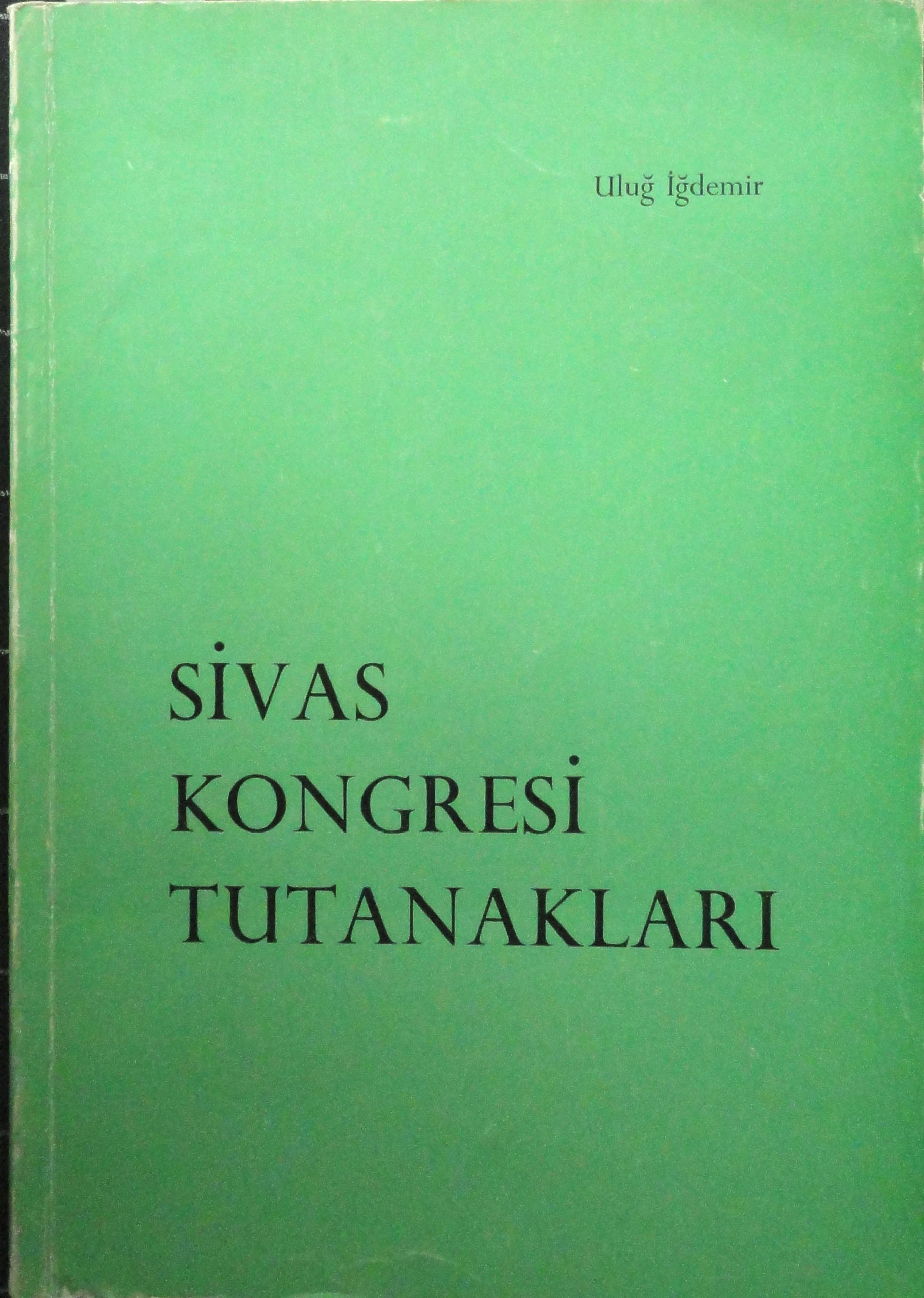 Sivas%20Kongresi%20Tutanakları