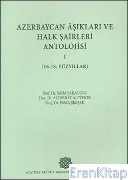 Azerbaycan%20Âşıkları%20ve%20Halk%20Şâirleri%20Antolojisi%20I