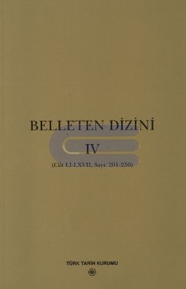 Belleten%20:%20Dizini%204%20Sayı%20:%20201-250%20Cilt%20:%2051-62