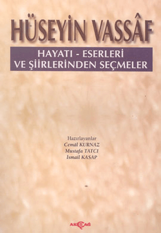 Hüseyin%20Vassaf%20-%20Hayatı%20-%20Eserleri%20ve%20Şiirlerinden%20Seçmeler