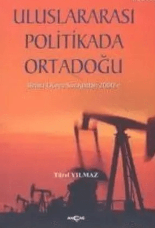 Uluslararası%20Politikada%20Ortadoğu%20-%20Birinci%20Dünya%20Savaşı’ndan%202000’e