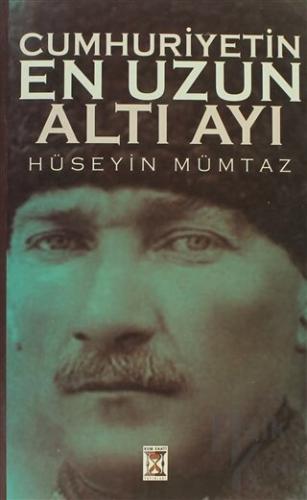 Cumhuriyet’in%20En%20Uzun%20Altı%20Ayı