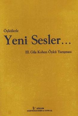 Öykülerle%20Yeni%20Sesler%20:%203.%20Gila%20Kohen%20Öykü%20Yarışması