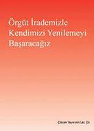 Örgüt%20İrademizle%20Kendimizi%20Yenilemeyi%20Başaracağız