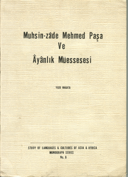 Muhsin%20-%20zade%20Mehmed%20Paşa%20ve%20Ayanlık%20Müessesesi