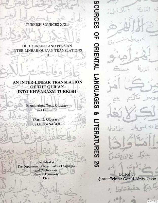 Harezm%20Türkçesi%20Satır%20Arası%20Kur’an%20Tercümesi.%20Giriş-Metin-Sözlük%20ve%20Tıpkıbasım.%20Kısım%20II%20(Sözlük)