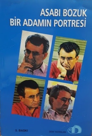 Asabı%20Bozuk%20Bir%20Adamın%20Portresi