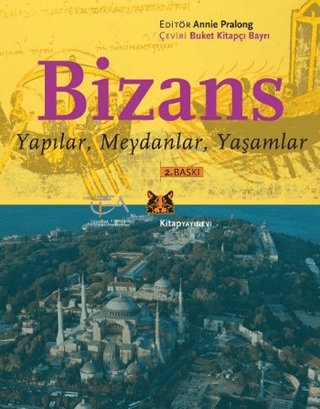 Bizans%20Yapılar%20-%20Meydanlar%20-%20Yaşamlar