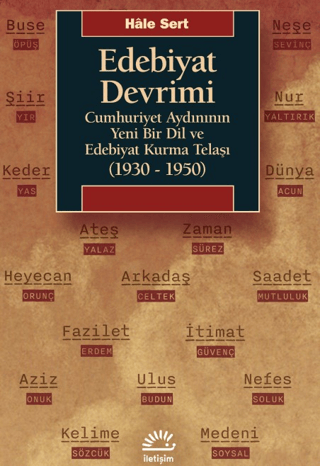 Edebiyat%20Devrimi%20-%20Cumhuriyet%20Aydınının%20Yeni%20Bir%20Dil%20ve%20Edebiyat%20Kurma%20Telaşı%20(1930-1950)