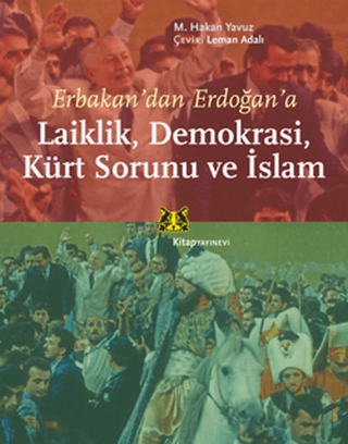 Erbakan’dan%20Erdoğan’a%20Laiklik,%20Demokrasi,%20Kürt%20Sorunu%20ve%20İslam