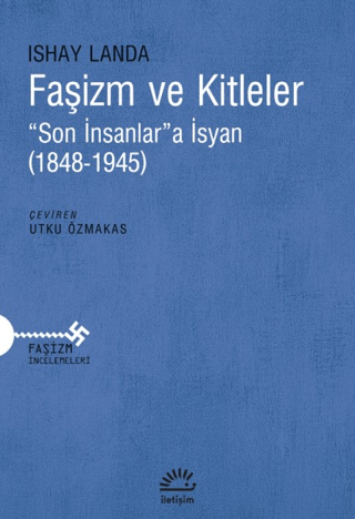 Faşizm%20ve%20Kitleler%20-%20“Son%20İnsanlar”a%20İsyan%20(1848-1945)