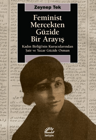 Feminist%20Mercekten%20Güzide%20Bir%20Arayış%20-%20Kadın%20Birliği’nin%20Kurucularından%20Şair%20ve%20Yazar%20Güzide%20Osman