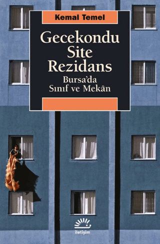 Gecekondu,%20Site,%20Rezidans%20-%20Bursa’da%20Sınıf%20ve%20Mekan