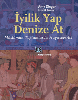 İyilik%20Yap%20Denize%20At%20Müslüman%20Toplumlarda%20Hayırseverlik