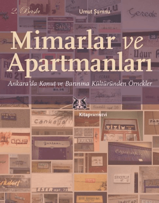 Mimarlar%20ve%20Apartmanları%20Ankara’da%20Konut%20ve%20Barınma%20Kültüründen%20Örnekler