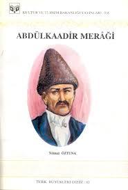 Kültür ve Turizm Bakanlığı Yayınları, Abdülkaadir Merâği, Yılmaz Öztuna