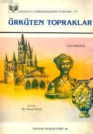 Kültür ve Turizm Bakanlığı Yayınları, Ürküten Topraklar, E.M. Forster