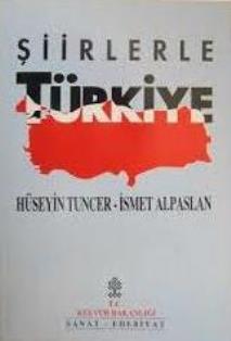 Kültür ve Turizm Bakanlığı Yayınları, Şiirlerle Türkiye, Hüseyin Tuncer