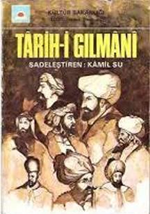 Kültür ve Turizm Bakanlığı Yayınları, Tarih - i Gılmani, Mehmet Halife