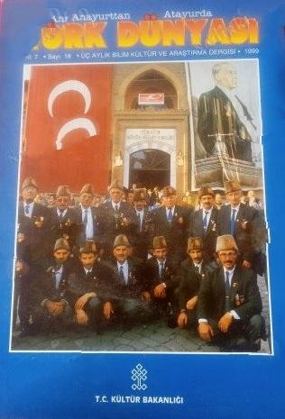 Kültür ve Turizm Bakanlığı Yayınları, Anayurttan Atayurda Türk Dünyası Sayı 7 Şubat 1995,