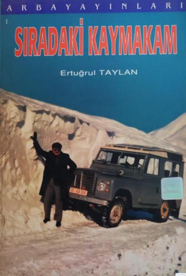 Arba Yayınları, Sıradaki Kaymakam, Ertuğrul Taylan